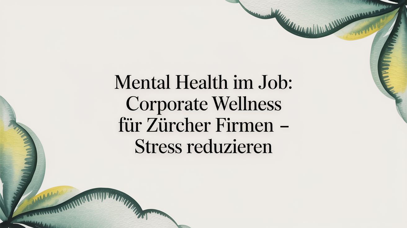 Corporate Wellness Zürich für Teams